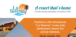 Ceylinco Life Introduces “La Serena” – a seaside retirement resort for active retirees