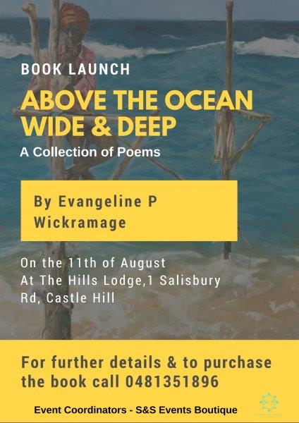 Book Launch - Above the Ocean Wide & Deep - A Collection of Poems - By Evangeline P Wickramage - 11th August 2018 (Sydney event)