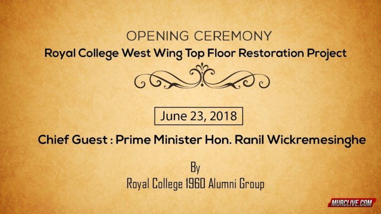 Opening Ceremony Royal College West Wing Top Floor Restoration Project