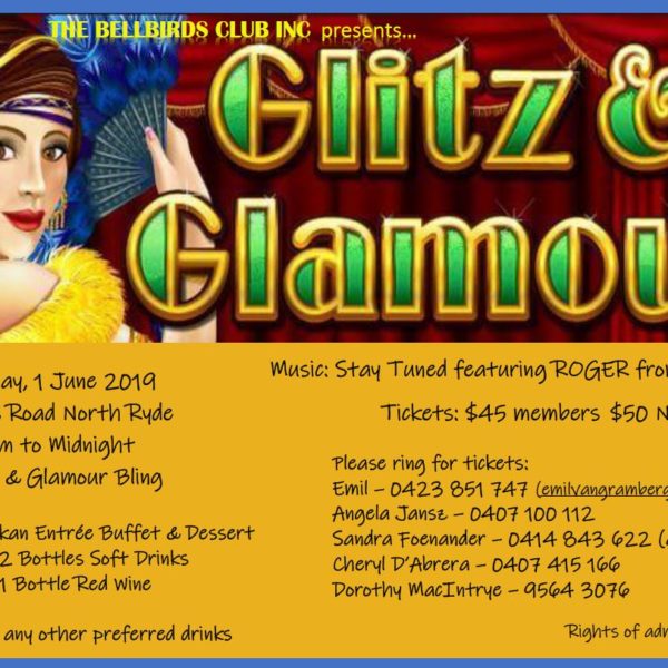 The Bellbirds Club Inc Presents Glitz & Glamour - 1st June 2019 (Sydney event)