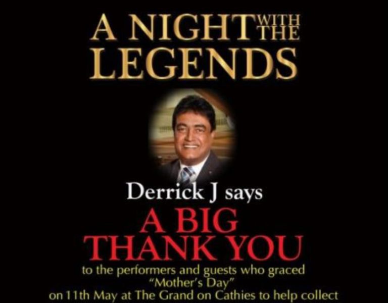 A NIGHT WITH THE LEGENDS – A MOTHER’S DAY EVE DINNER DANCE SATURDAY – 11TH MAY 2019 PRESENTED BY DERRICK J & THE GRAND ON CATHIES