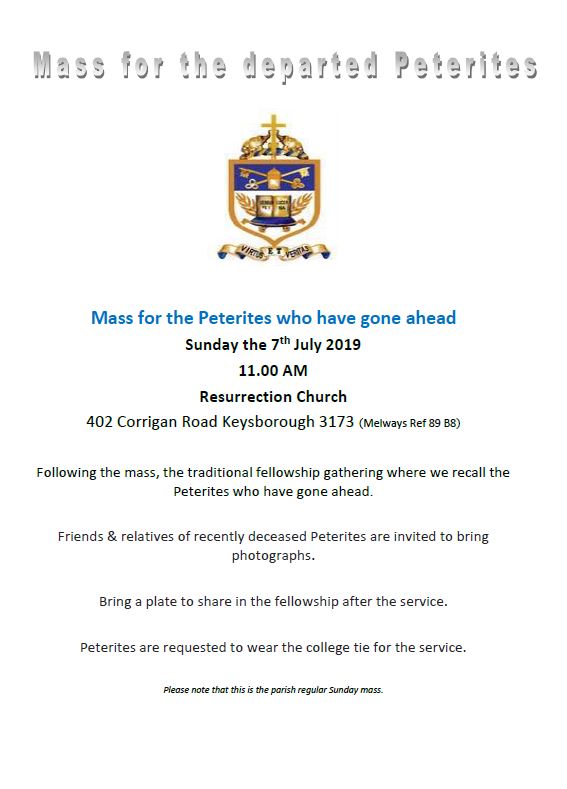 Mass for the Peterites who have gone ahead - Sunday the 7th July 2019 11.00 AM - Resurrection Church (Melbourne event)