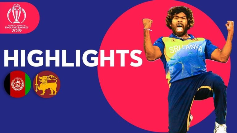 Watch Cricket Highlights – Afghanistan vs Sri Lanka – ICC Cricket World Cup 2019 – 4 June 2019