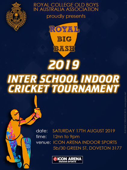 Annual Inter-School Indoor Cricket Tournament organised by Royal College Old Boys (Melbourne event)