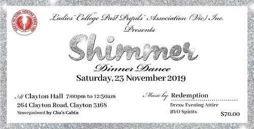 Ladies' College Past Pupils' Association (Vic) Inc Shimmee dinner Dance