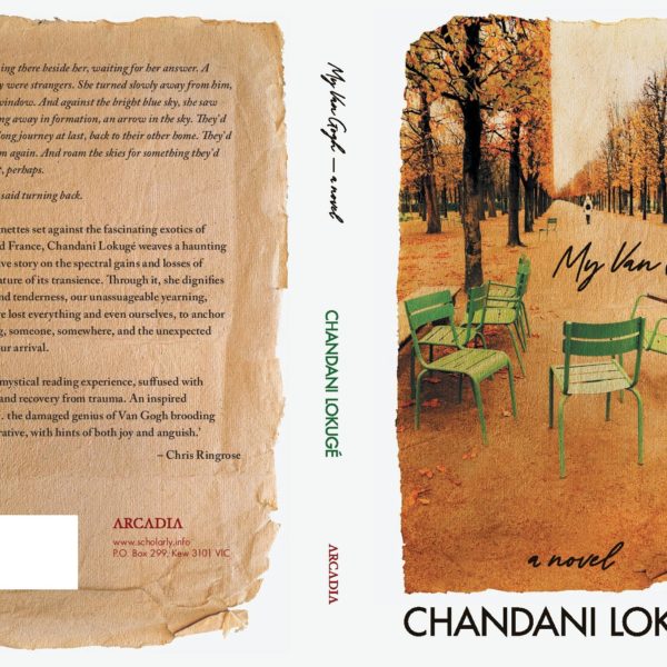 AN INVITATION TO THE LAUNCH OF Chandani Lokugé MY VAN GOGH by Jennifer Strauss, Australian Poet and Scholar