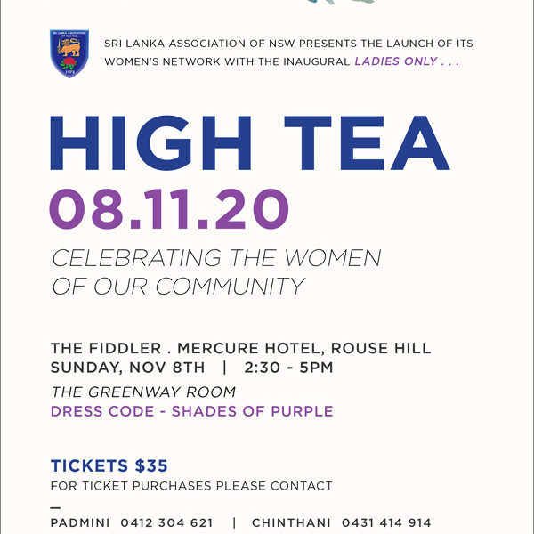 Sri Lanka Association of NSW Presents the Launch of its Women’s Network with the Inaugural Ladies Only High Tea ( 8 November 2020)