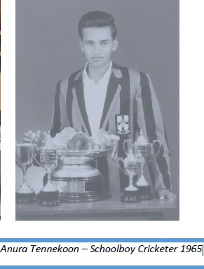 Anura Tennekoon – Schoolboy Cricketer 1965