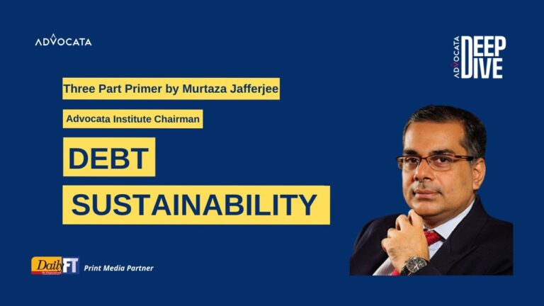 How Can We Improve Debt Sustainability in Sri Lanka | A Primer on Debt in Sri Lanka – by Mr Murtaza Jafferjee, Chairman of the Advocata Institute