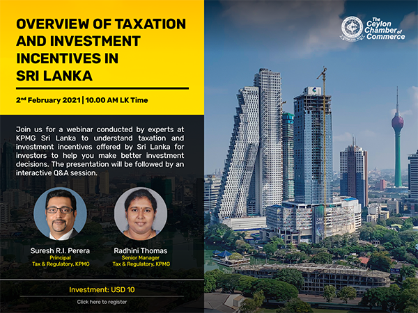 Webinar on Overview of Taxation and Investment Incentives in Sri Lanka - 2nd February 2021
