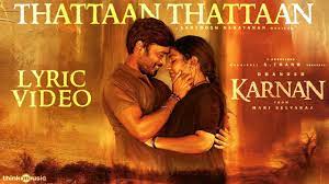 Karnan | Thattaan Thattaan Lyric Video Song | Dhanush | Mari Selvaraj | Santhosh Narayanan