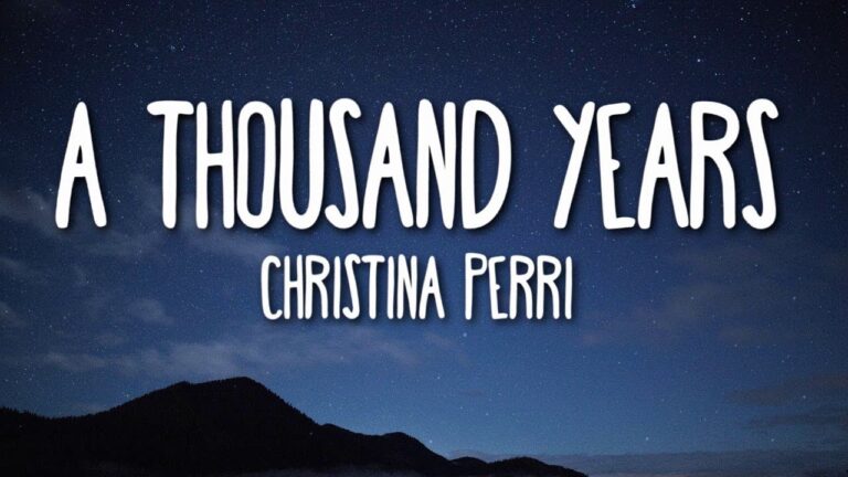 Christina Perri – A Thousand Years (Lyrics)