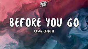 Lewis Capaldi – Before You Go (Lyrics)