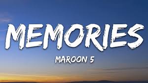 Maroon 5 – Memories (Lyrics)