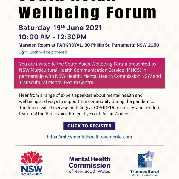 INVITATION: South Asian Wellbeing Forum Sat 19 June 2021 10 am to 12.30 pm at PARKROYAL Parramatta
