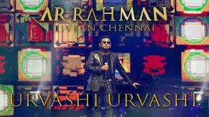 Urvashi Urvashi – A.R. Rahman Live in Chennai