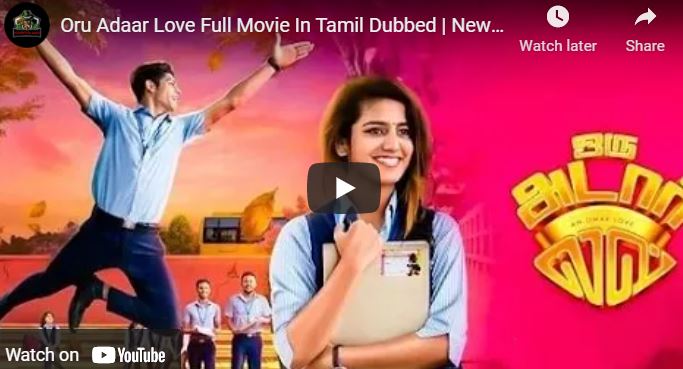 Oru Adaar Love Full Movie In Tamil Dubbed | New Tamil Dubbed Movie | Latest Tamil Dubbed Movie