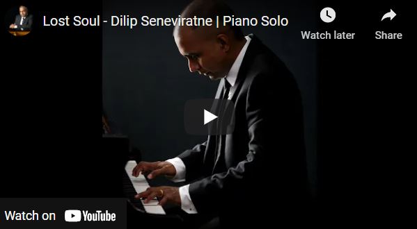 Lost Soul – Dilip Seneviratne – Piano Solo
