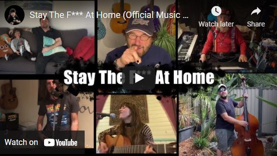 Stay The F*** At Home (Official Music Video) – Chris Franklin & The Isolators (a whole bunch of Australia’s best musicians!) (warning – lyrics!)
