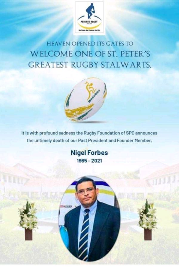 Obituary: Nigel Forbes (1965 - 2021) - Heaven Opened its Gates to Welcome one of St. Peter's Greatest Rugby Stalwarts