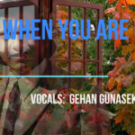 When You Are Gone - by Gehan Gunasekera