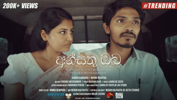 Ansathu oba | අන්සතු ඔබ - Thisara Weerasinghe ( Offcial Music Video )