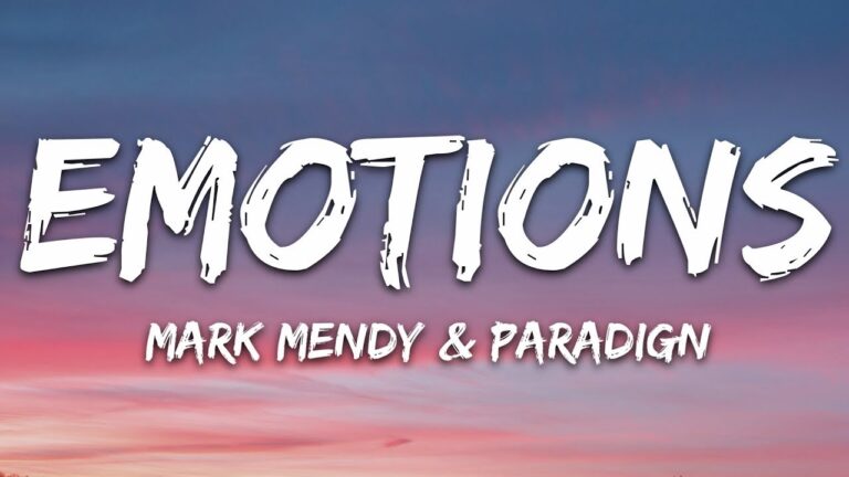 Mark Mendy & Paradigm – Emotions (Lyrics)