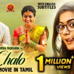 Rashmika Mandanna Latest Super Hit Tamil Movie | Chalo | Naga Shourya | 2021 Tamil Full Movies