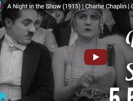 A Night in the Show (1915) | Charlie Chaplin | Charlotte Mineau | Edna Purviance