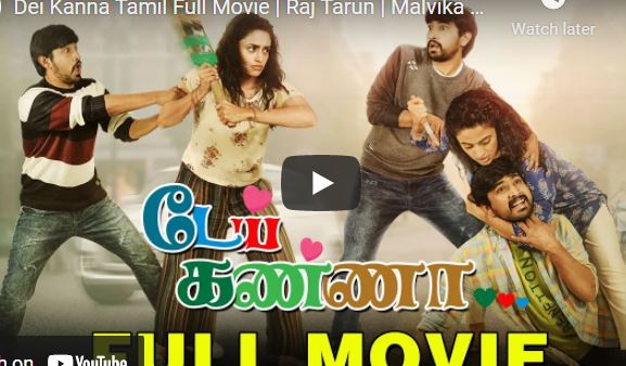 Dei Kanna Tamil Full Movie | Raj Tarun | Malvika Nair | Hebah Patel | Thamizh Padam