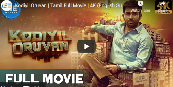Kodiyil Oruvan | Tamil Full Movie | 4K (English Subtitle)