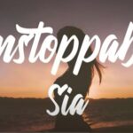 Sia - Unstoppable (Lyrics)