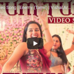 Tum Tum - Video Song | Enemy (Tamil) | Vishal Arya | Anand Shankar | Vinod Kumar | Thaman S