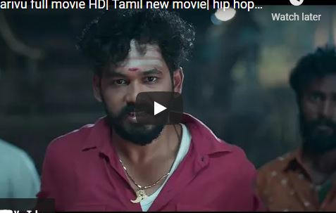 Anbarivu full movie HD| Tamil new movie| hip hop tamil movie