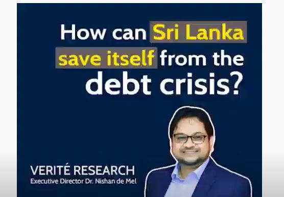How can Sri Lanka save itself from the debt crisis - By Dr Nishan de Mel