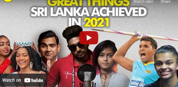 Great Things Sri Lanka Achieved in 2021