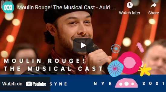 Moulin Rouge! The Musical Cast – Auld Lang Syne | Sydney New Year’s Eve 2021 – Delta Goodrem – Together We Are One & Jimmy Barnes – Working Class Man