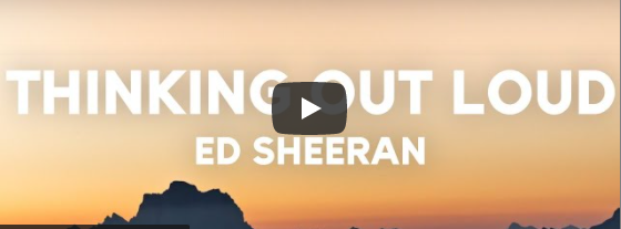 Ed Sheeran – Thinking Out Loud (Lyrics)