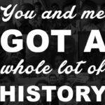 History - Memories
