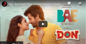 Don – Bae Music Video | Sivakarthikeyan, Priyanka Mohan | Anirudh Ravichander | Cibi Chakaravarthi