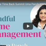 Take Your Time Back Summit Uma Panch Interview