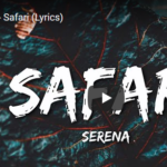 Serena - Safari (Lyrics)