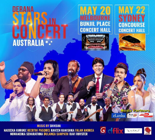  “DERANA STARS IN CONCERT AUSTRALIA 2022”  - 20th May 2022 (Melbourne Event)