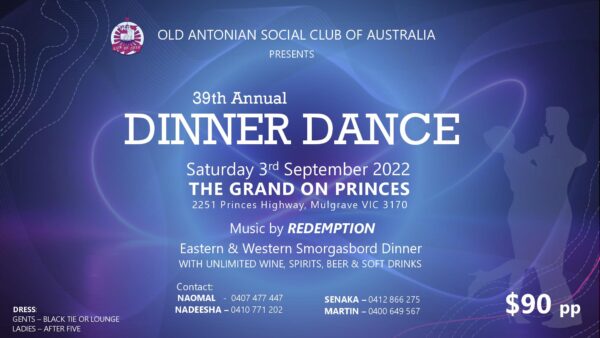 OLD ANTONIAN SOCIAL CLUB OF AUSTRALIA presents – 39th Annual DINNER DANCE (Saturday 3rd September 2022 – Melbourne event)