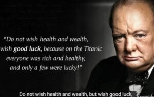 Winston Churchill’s Quotes that tell a lot about ourselves