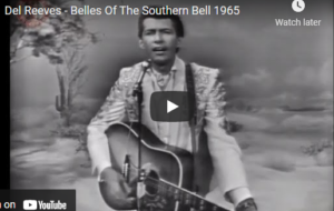 A “KELLY KLASSIC” OF E’LANKA MAGIC, PLEASE ENJOY “Del Reeves – Belles Of The Southern Bell 1965” – by Des Kelly