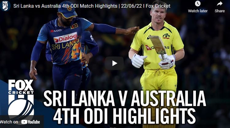 Watch Cricket Highlights – Sri Lanka vs Australia ODI Series – June 2022