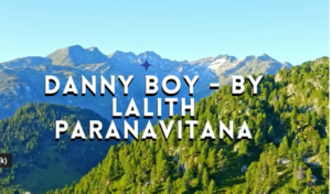 Danny boy By Lalith paranavitana