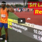 Yupun Abeykoon set New Sri Lanka & South Asian Record in 100m by clocking 10.06sec at Dessau Germany