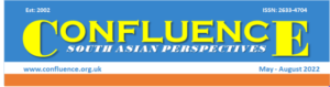 Confluence – South Asian Perspectives - May - August 2022 issue